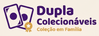 Dupla Colecionáveis - Início